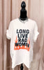 Long Live Rad Women Tee PREORDER